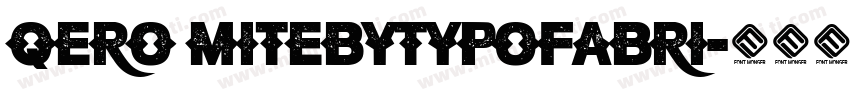 Qero MitebyTypofabri字体转换